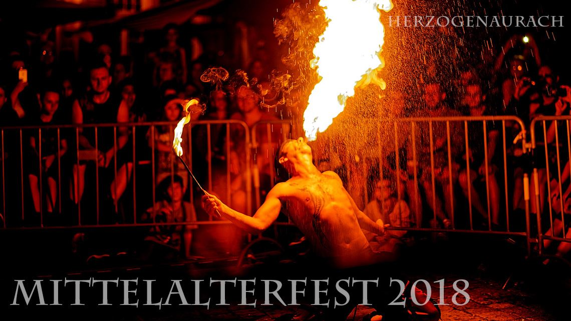 Feuershow - Mittelalterfest 2018 in Herzogenaurach